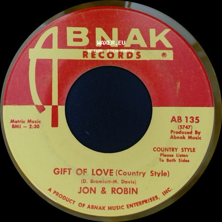 Jon & Robin - Gift Of Love (Country Style) / Gift Of Love (Top 40 Style) side A