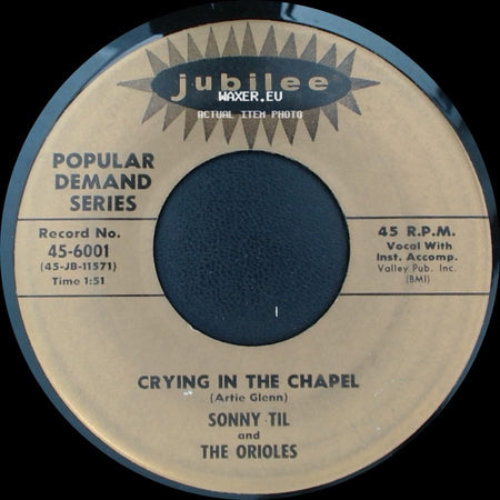Sonny Til And The Orioles - Crying In The Chapel / Forgive And Forget side A