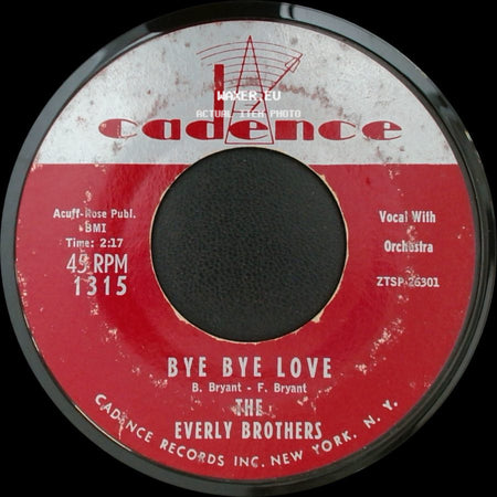 The Everly Brothers - I Wonder If I Care As Much / Bye Bye Love side B