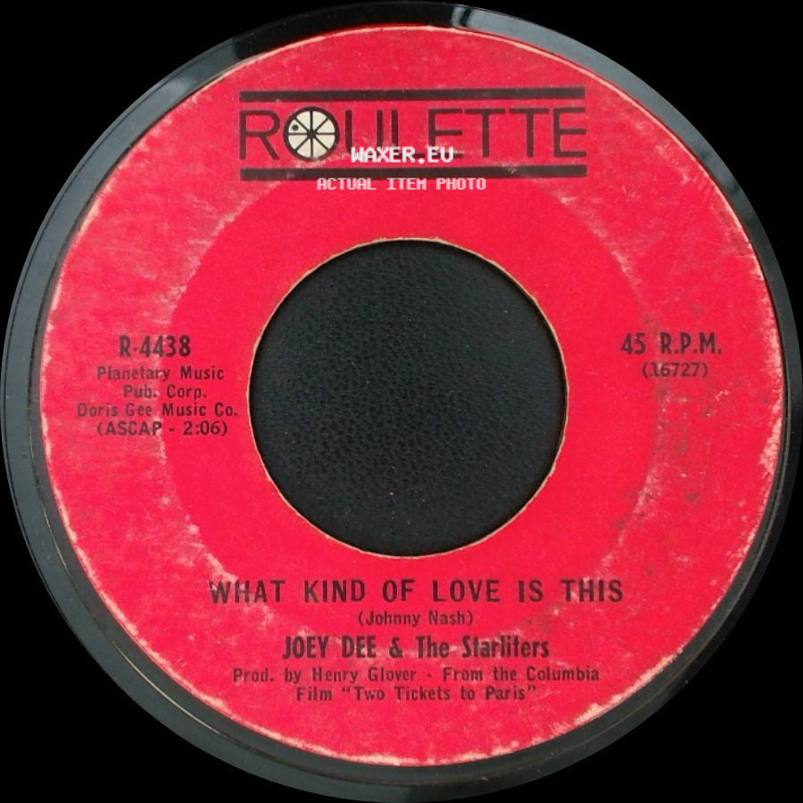 Joey Dee & The Starliters - Wing-Ding / What Kind Of Love Is This side B