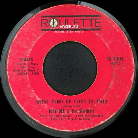 Joey Dee & The Starliters - Wing-Ding / What Kind Of Love Is This side B