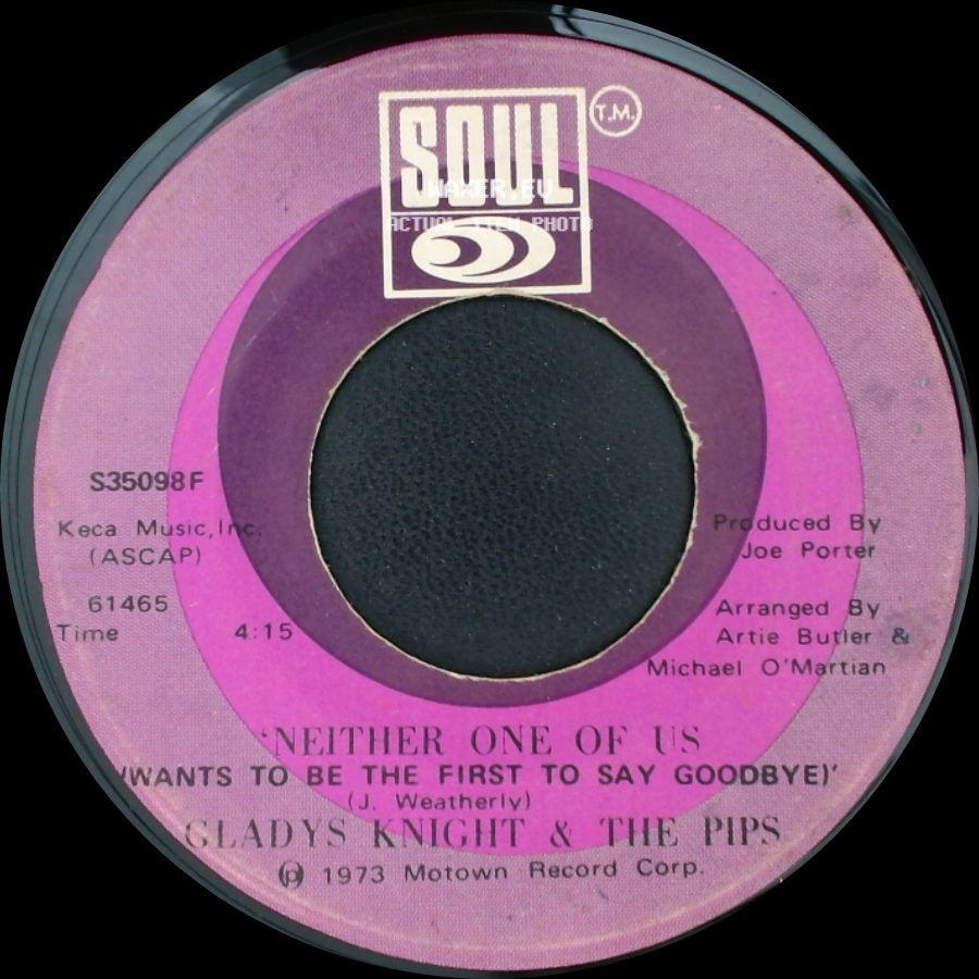 Gladys Knight & The Pips - Can't Give It Up No More / Neither One Of Us (Wants To Be The First To Say Goodbye) side B