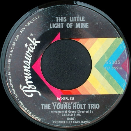 The Young Holt Trio - Wack Wack / This Little Light Of Mine side B