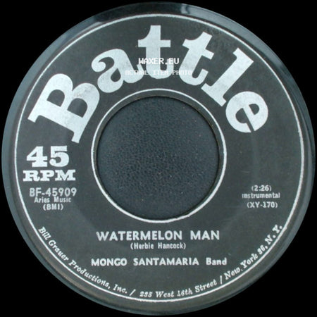 Mongo Santamaria Band - Watermelon Man / Don't Bother Me No More side A