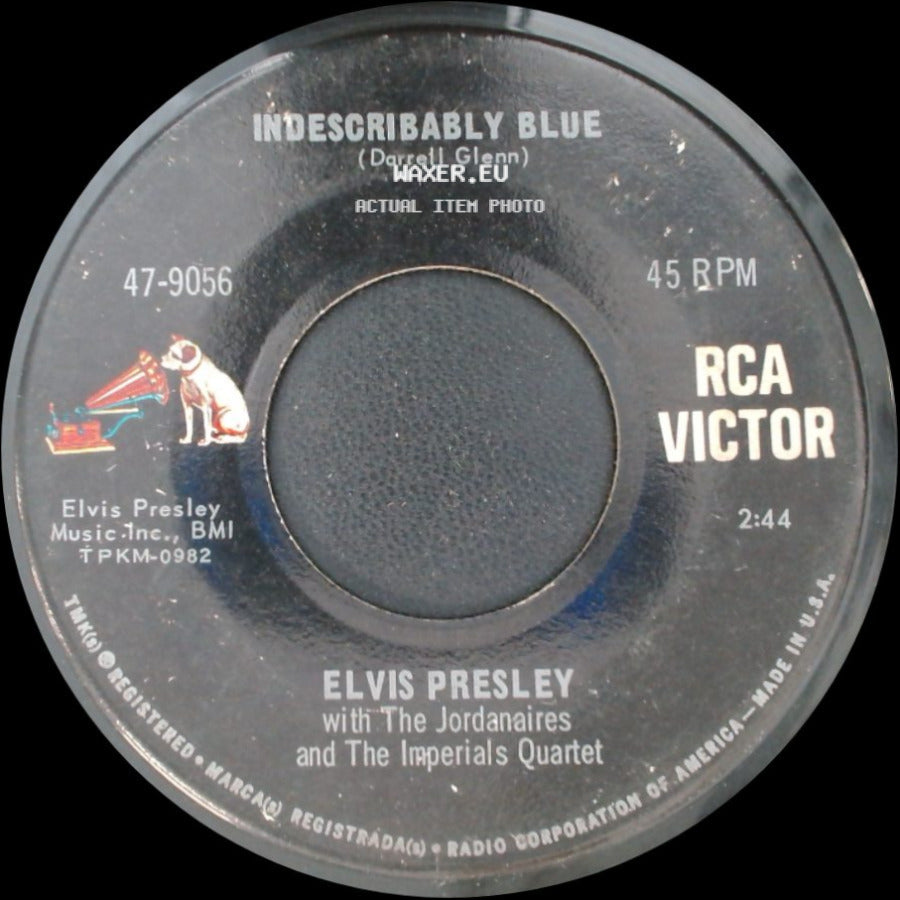 Elvis Presley With The Jordanaires / Elvis Presley With The Jordanaires And The Imperials Quartet - Fools Fall In Love / Indescribably Blue side B