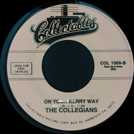The Collegians - On Your Merry Way / Zoom Zoom Zoom side A
