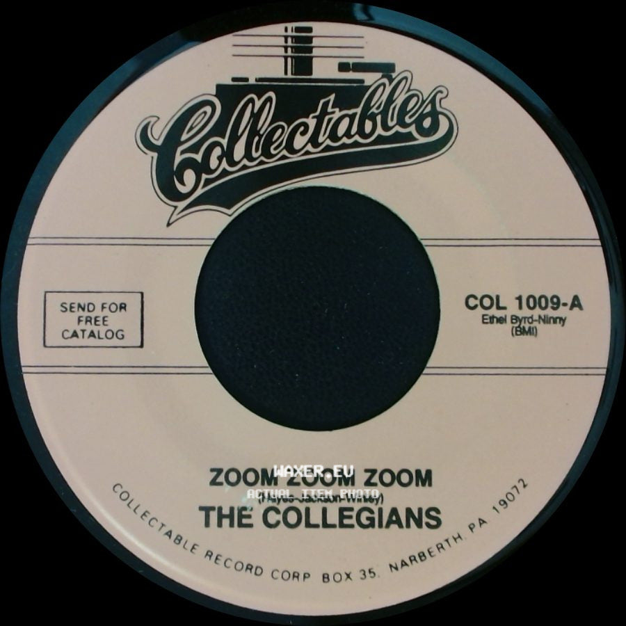 The Collegians - On Your Merry Way / Zoom Zoom Zoom side B