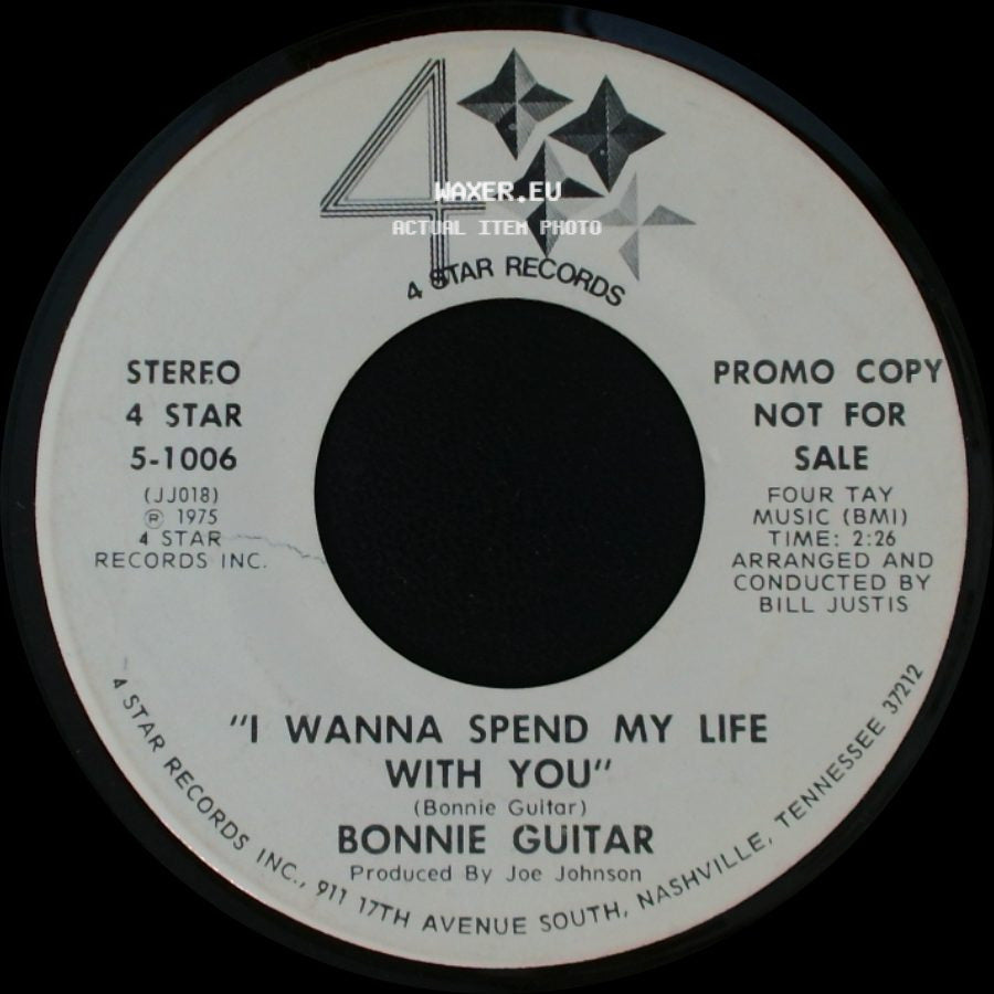 Bonnie Guitar - I Wanna Spend My Life With You / I Wanna Spend My Life With You side A