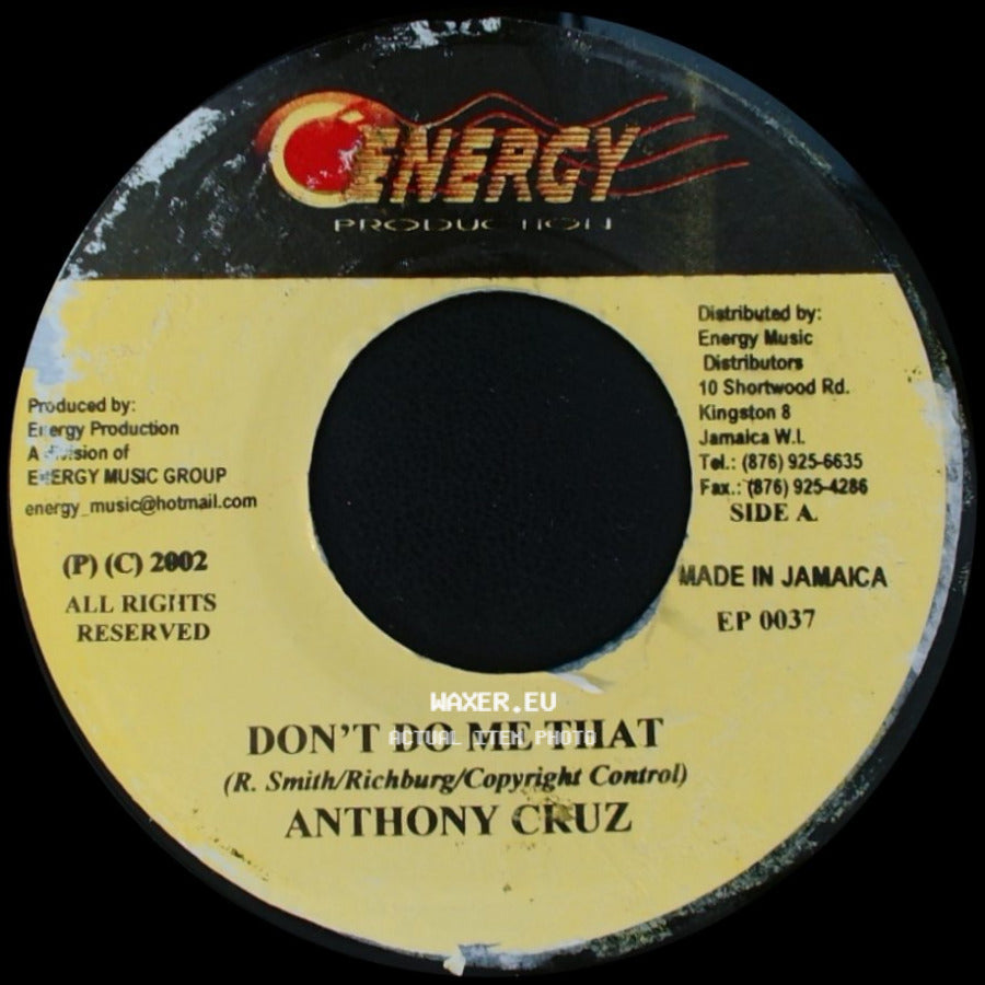 Anthony Cruz / Firehouse Crew - Don't Do Me That / Race Track Rhythm side A