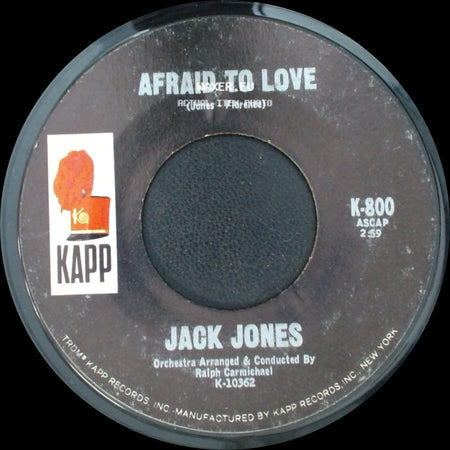 Jack Jones - Afraid To Love / Lady side A