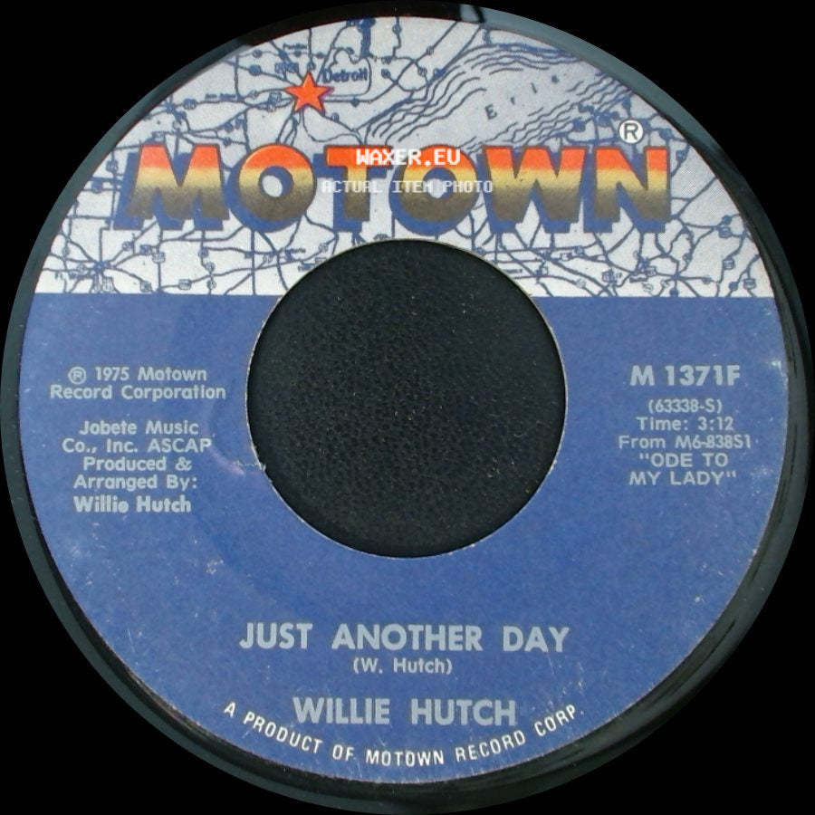 Willie Hutch - Just Another Day / Party Down side A
