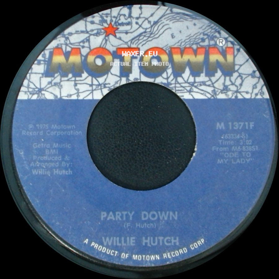 Willie Hutch - Just Another Day / Party Down side B