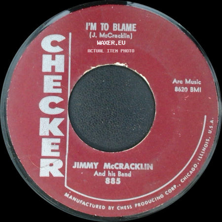 Jimmy Mccracklin And His Band - The Walk / I'm To Blame side B