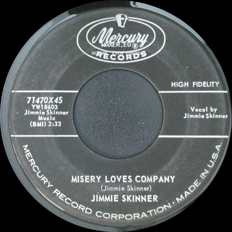 Jimmie Skinner - Misery Loves Company / John Wesley Hardin side A