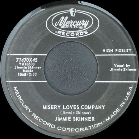 Jimmie Skinner - Misery Loves Company / John Wesley Hardin side A