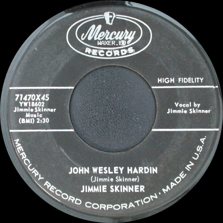 Jimmie Skinner - Misery Loves Company / John Wesley Hardin side B