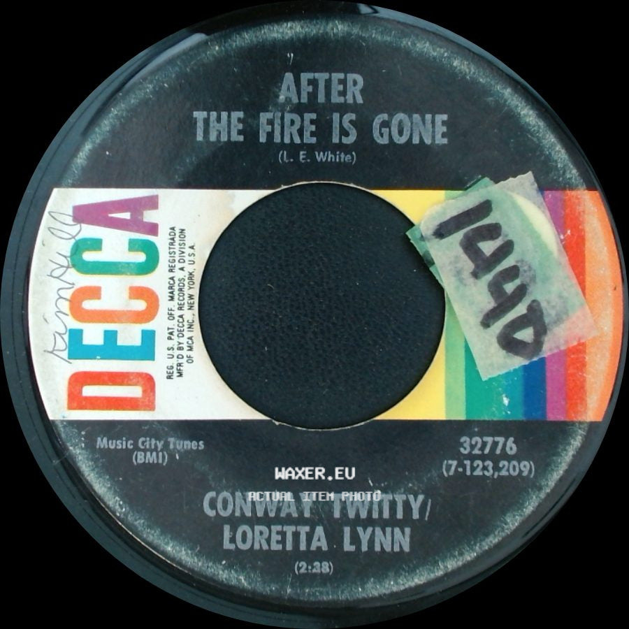 Loretta Lynn Conway Twitty / Conway Twitty / Loretta Lynn - The One I Can't Live Without / After The Fire Is Gone side B