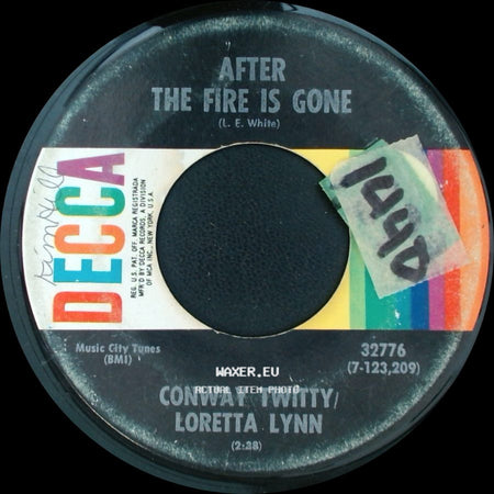 Loretta Lynn Conway Twitty / Conway Twitty / Loretta Lynn - The One I Can't Live Without / After The Fire Is Gone side B