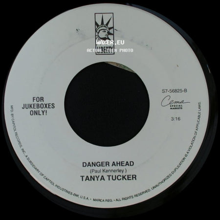 Tanya Tucker - Danger Ahead / Two Sparrows In A Hurricane side A