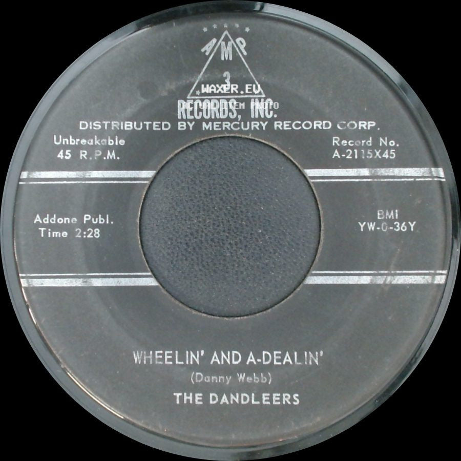 The Dandleers - One Summer Night / Wheelin' And A-Dealin' side B