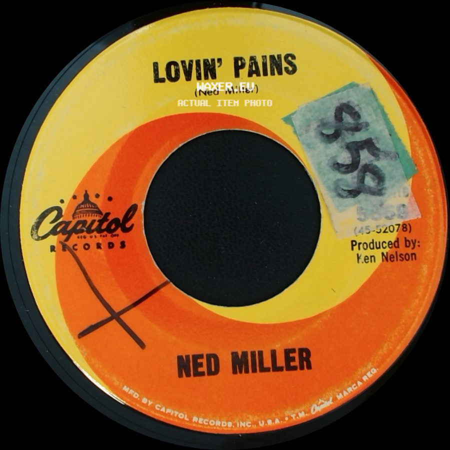 Ned Miller - Lovin' Pains / If The World Turned Into Ashes side A