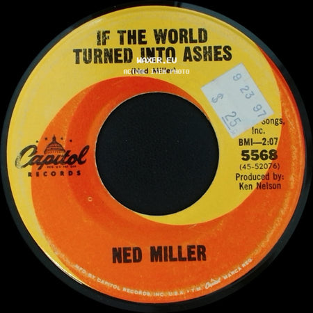 Ned Miller - Lovin' Pains / If The World Turned Into Ashes side B
