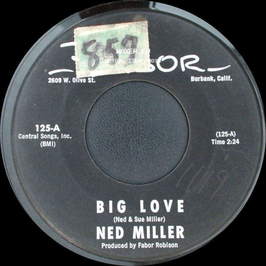 Ned Miller - Sunday Morning Tears / Big Love side B