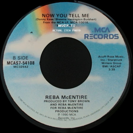 Reba Mcentire - Fallin' Out Of Love / Now You Tell Me side B
