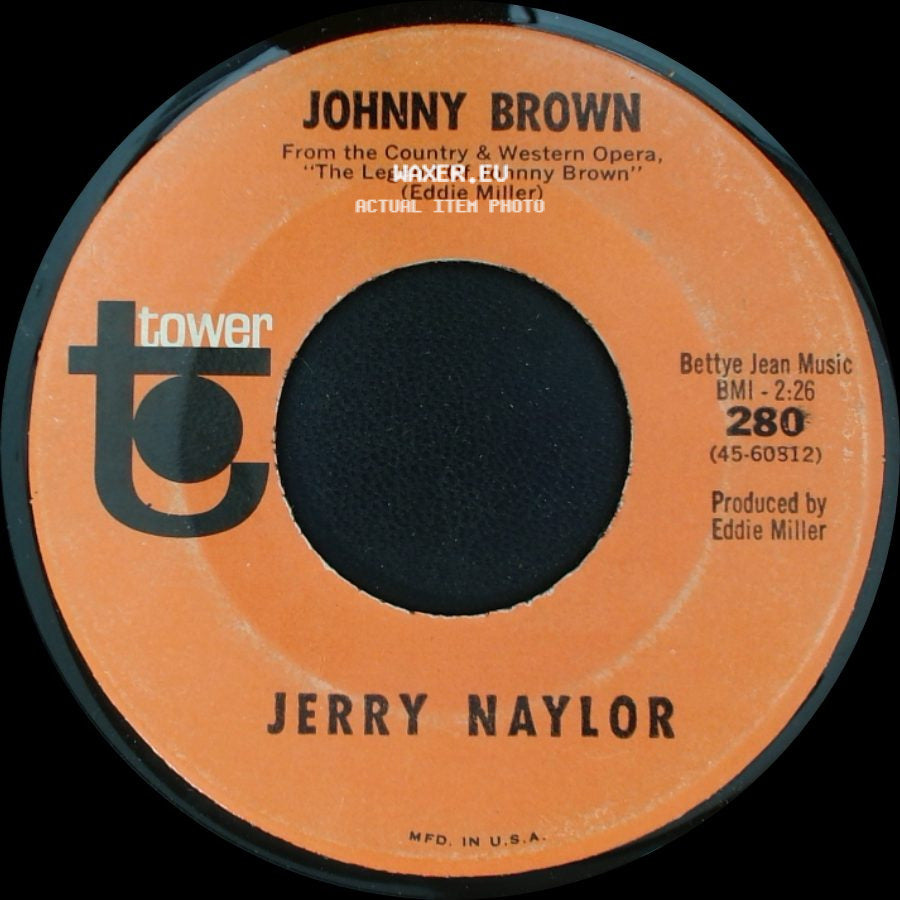 Jerry Naylor - Drinkin' And Thinkin' / Johnny Brown side B