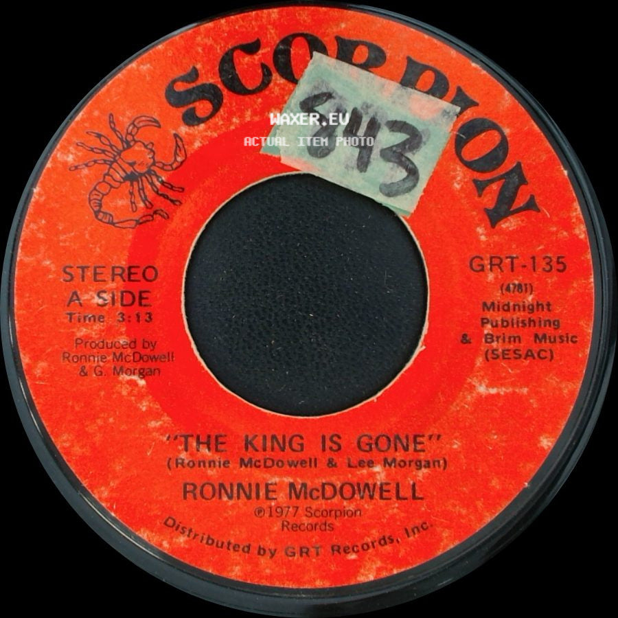 Ronnie Mcdowell - The King Is Gone / Walking Through Georgia In The Rain side A