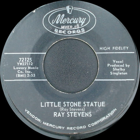 Ray Stevens - Little Stone Statue / Harry The Hairy Ape side A