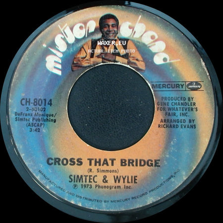 Simtec & Wylie - What's Good To You / Cross That Bridge side B