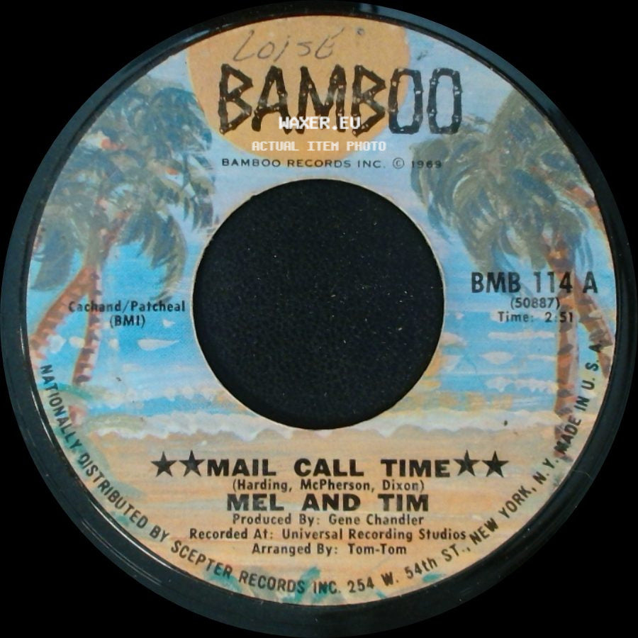 Mel And Tim - Mail Call Time / Forget It I've Got It side A