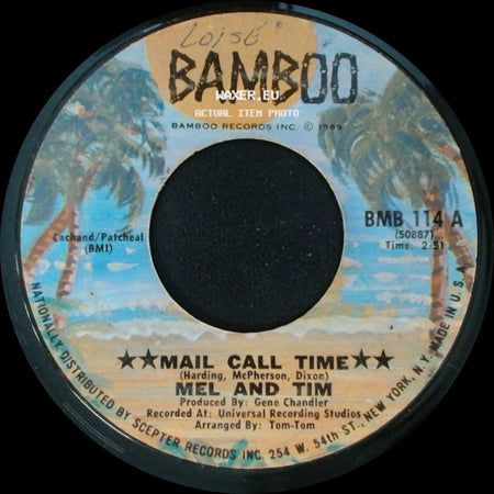 Mel And Tim - Mail Call Time / Forget It I've Got It side A