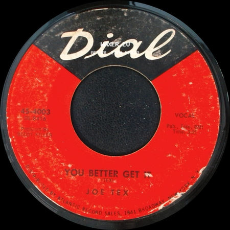 Joe Tex - You Better Get / You Got What It Takes side A