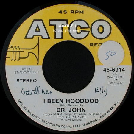 Dr. John - I Been Hoodood / Right Place Wrong Time side A