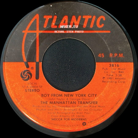 The Manhattan Transfer - Boy From New York City / (The Word Of) Confirmation side A