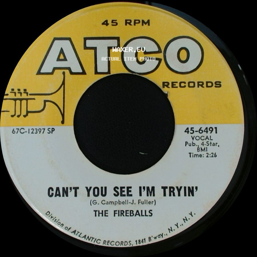 The Fireballs - Bottle Of Wine / Can't You See I'm Tryin' side B