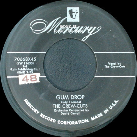 The Crew-Cuts - Gum Drop / Song Of The Fool side A