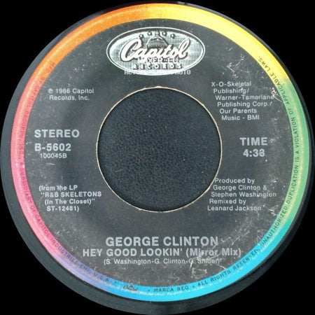 George Clinton - Hey Good Lookin' (Remix) / Hey Good Lookin' (Mirror Mix) side B