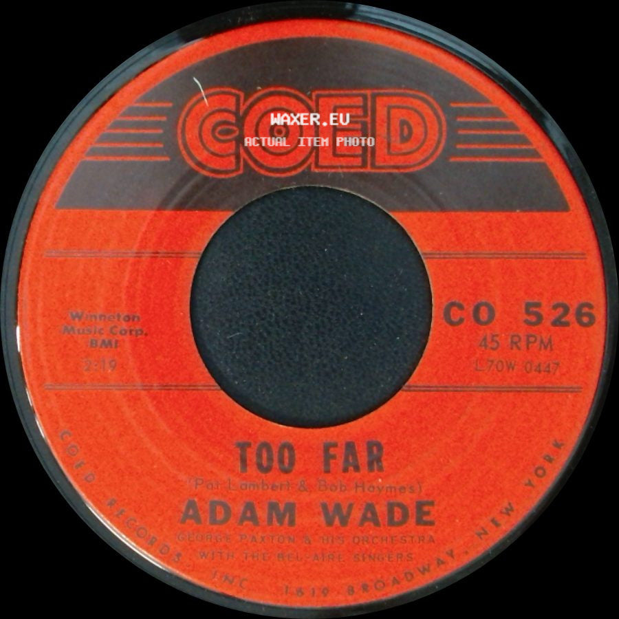 Adam Wade - Too Far / Ruby side A