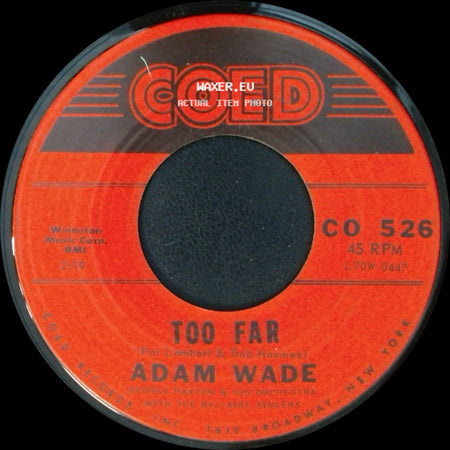 Adam Wade - Too Far / Ruby side A