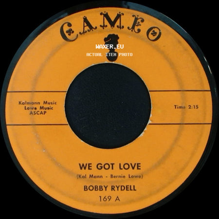 Bobby Rydell - We Got Love / I Dig Girls side A