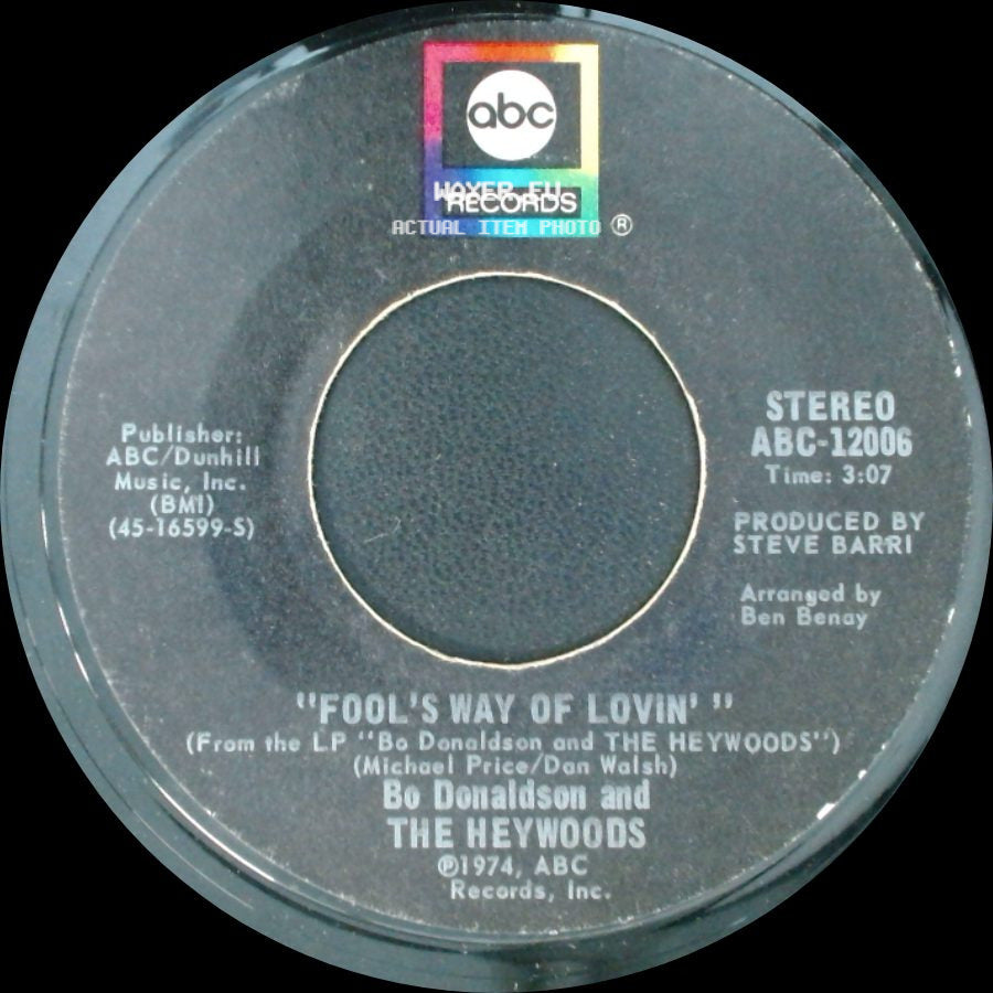 Bo Donaldson And The Heywoods - Who Do You Think You Are / Fool's Way Of Lovin' side B
