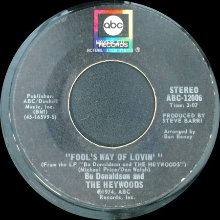 Bo Donaldson And The Heywoods - Who Do You Think You Are / Fool's Way Of Lovin' side B