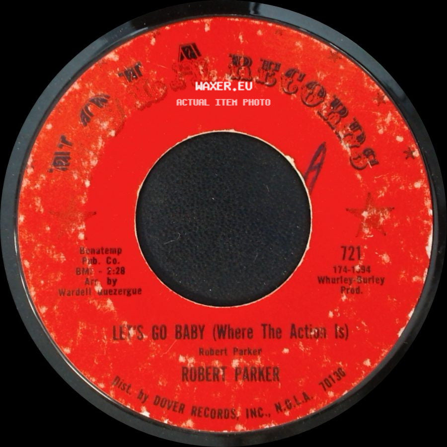 Robert Parker - Barefootin' / Let's Go Baby (Where The Action Is) side B
