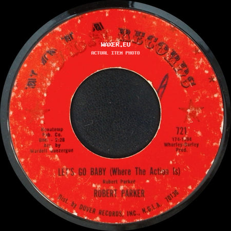 Robert Parker - Barefootin' / Let's Go Baby (Where The Action Is) side B