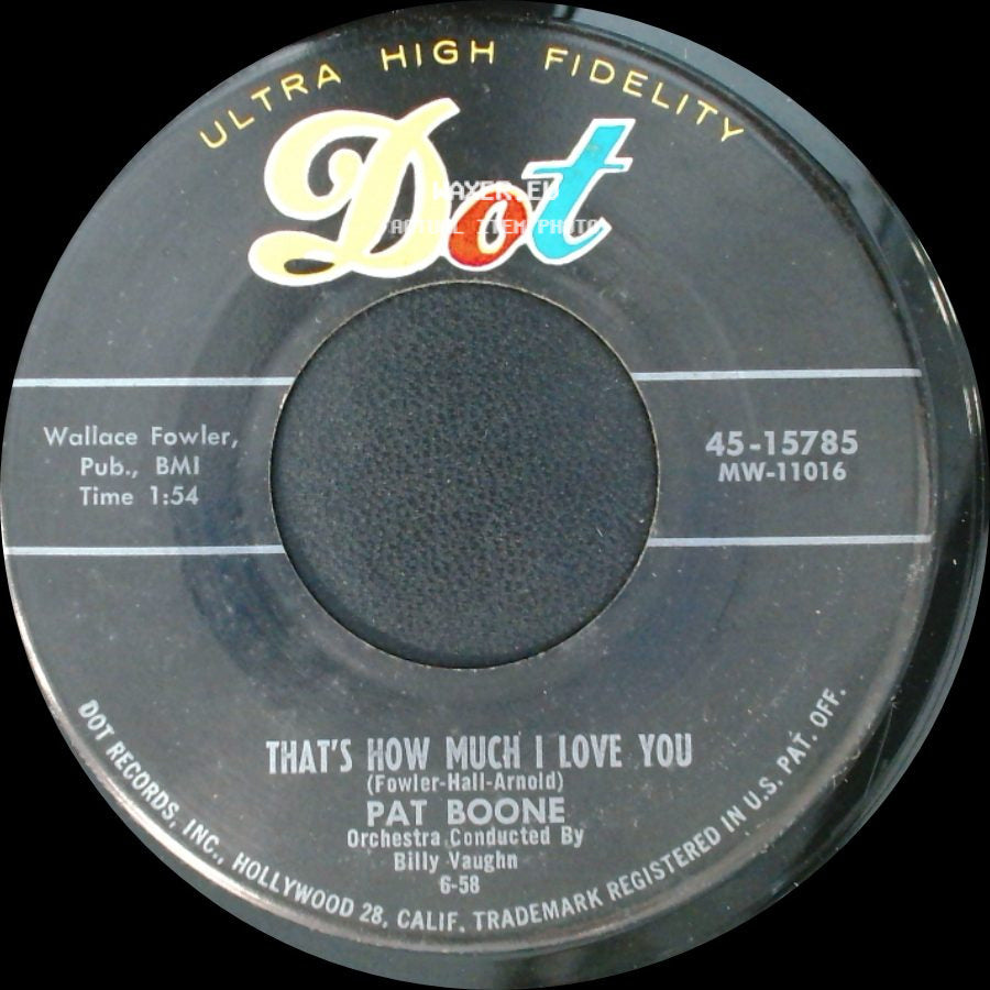 Pat Boone - That's How Much I Love You / If Dreams Came True side A