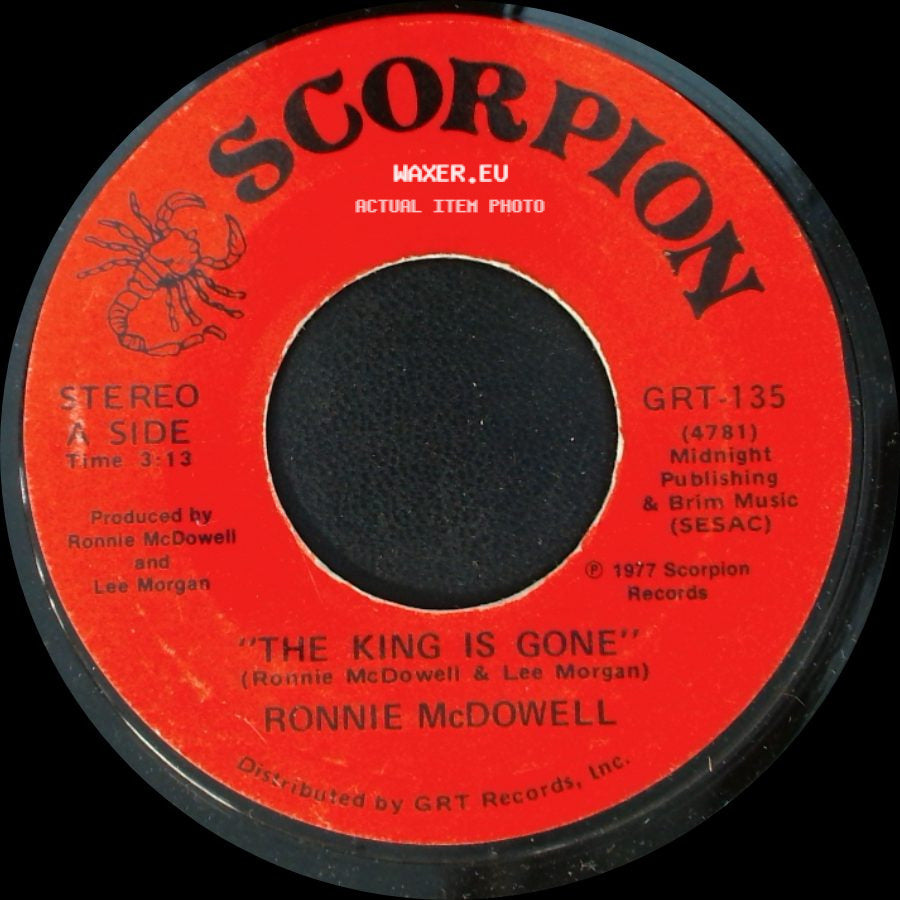 Ronnie Mcdowell - The King Is Gone / Walking Through Georgia In The Rain side A