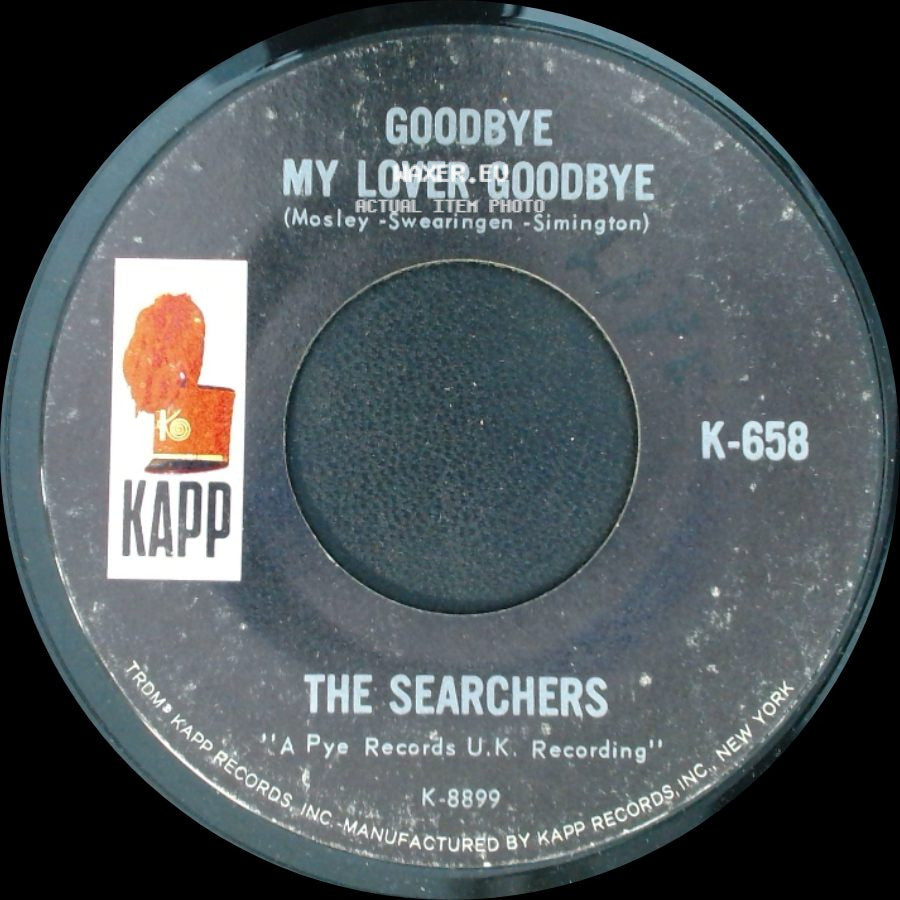 The Searchers - 'till I Met You / Goodbye My Lover Goodbye side B